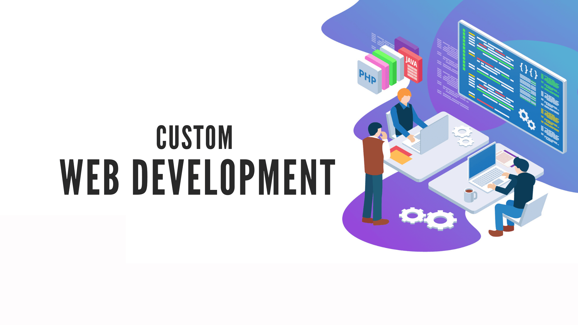 What Is Custom Web Development?