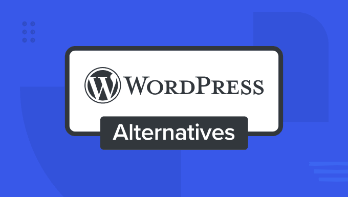 The Best WordPress Alternatives (2026)